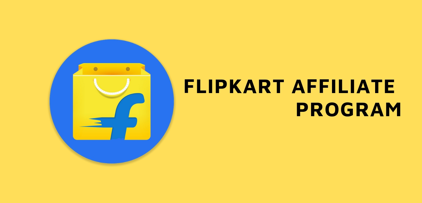 How To Make Money Through Flipkart Affiliate Program
