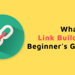 What Is Link Building Beginner's Guide