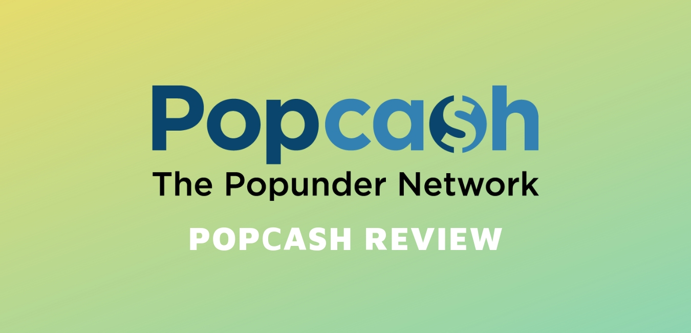 Popcash Review Best Popunder Ads Network For Publishers