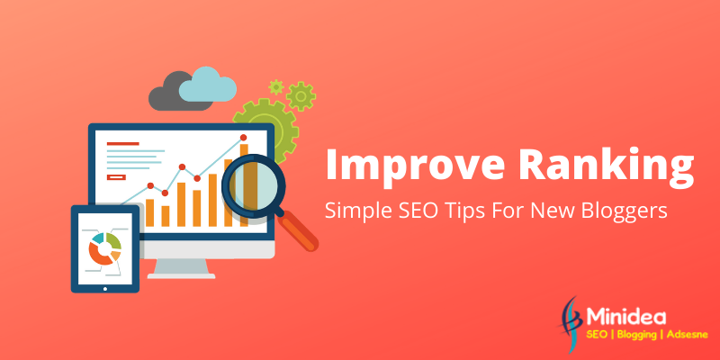 Simple SEO Tips For Better Ranking For New Bloggers