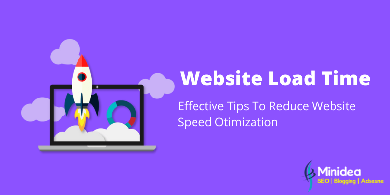 Effective Tips To Reduce Website Load Time