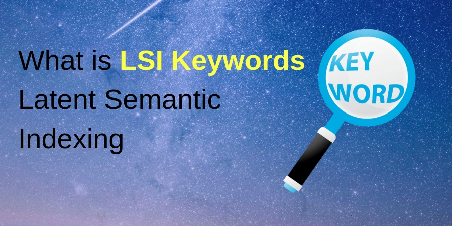 What is LSI Keywords Latent Semantic Indexing