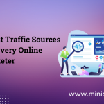 Best Traffic Sources For Every Online Marketer