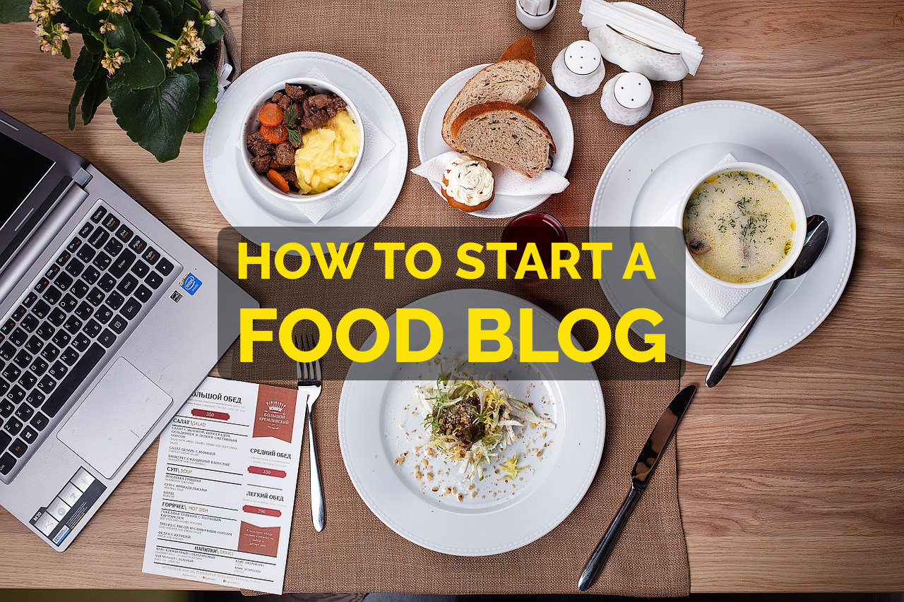 Food Blogging Kya Hai How Start Food Blog