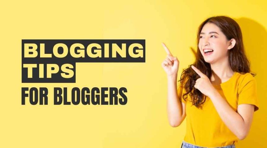 Effective Blogging Tips in Hindi for Bloggers