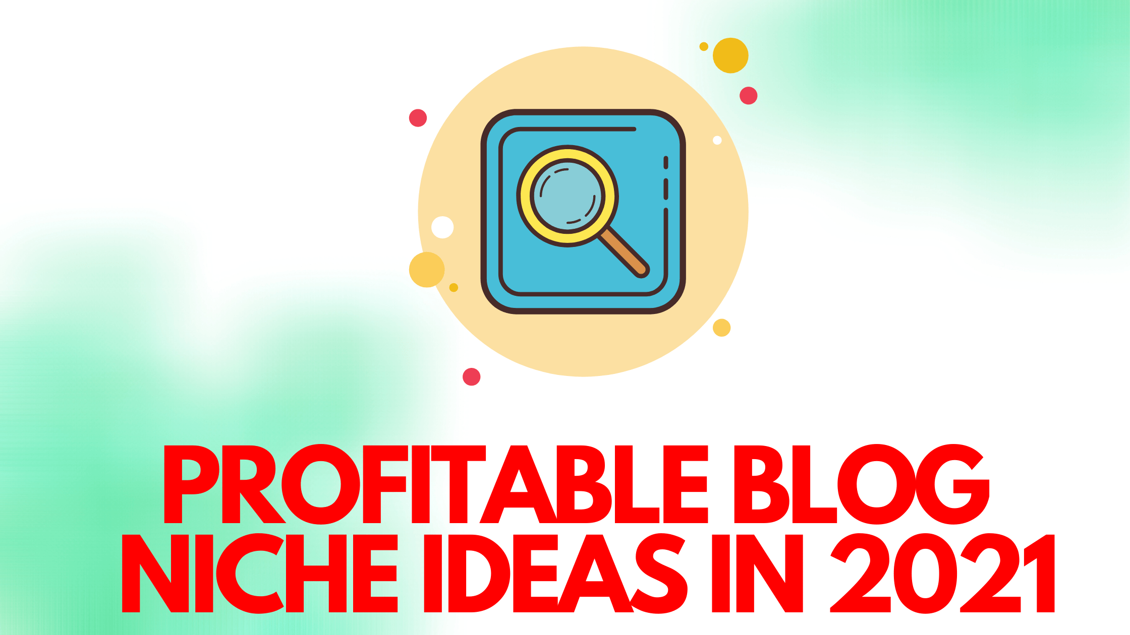 Profitable Blog Niche Ideas minidea