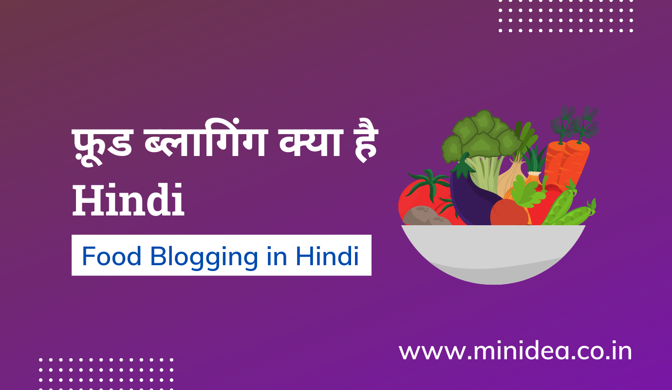 Food Blogging Kya Hai in Hindi
