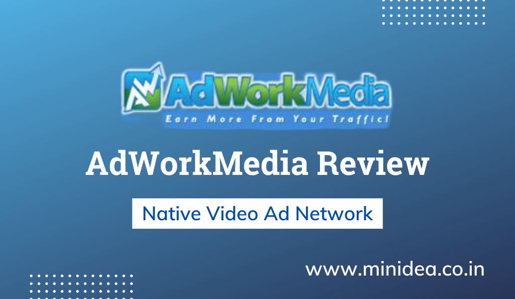 AdWorkMedia Review