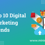 Top 10 Digital Marketing Trends