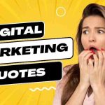 Digital Marketing Quotes To Inspire Online Marketers