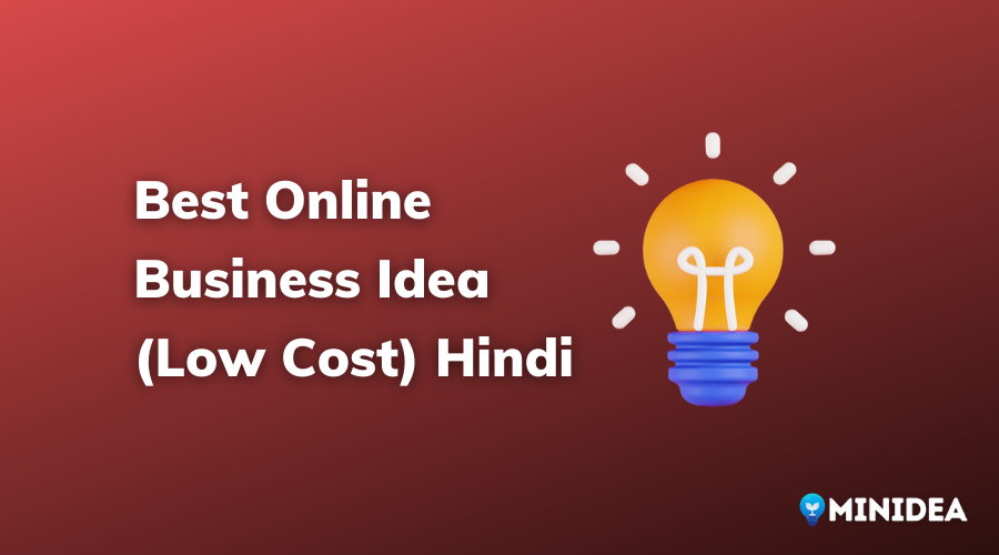 Low Cost Best Online Business Idea In Hindi