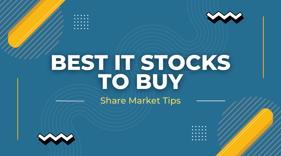 Best IT Stocks To Buy India