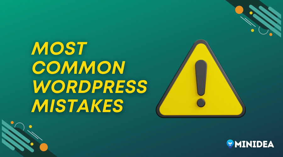 Most Common WordPress Mistakes