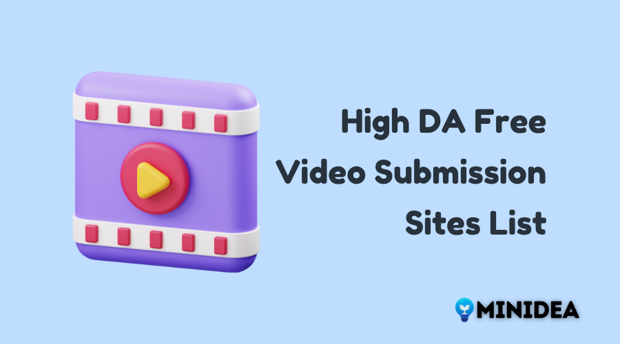 High DA Free Video Submission Sites List