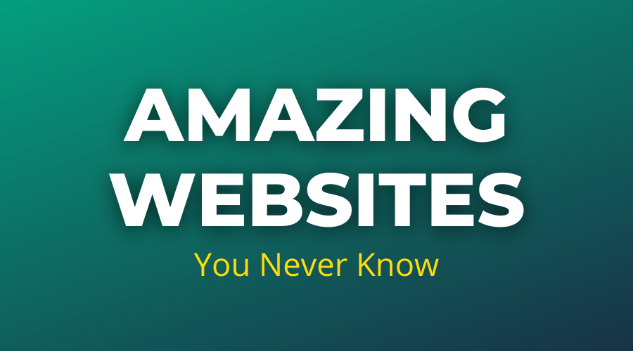 Amazing websites on internet