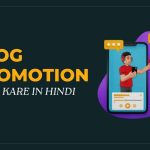 Free me Blog Promotion Kaise Kare in Hindi