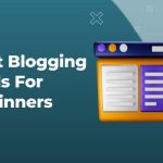 Best Blogging Tools For Beginners Minidea