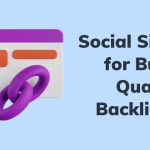 Best Social Sites for Quality Backlinks