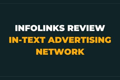 Infolinks review In-Text Advertising network