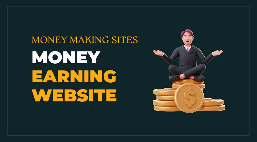Free Money Earning Websites Online