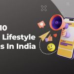 Best Lifestyle Blogs In India