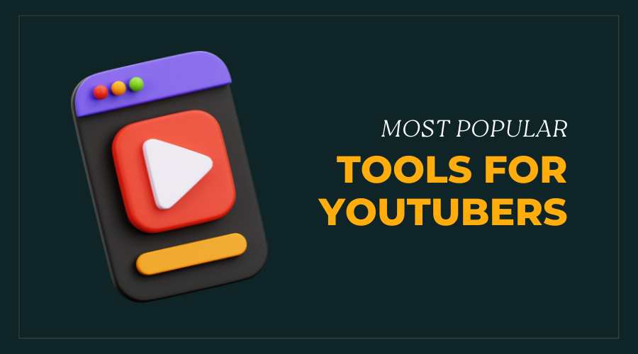 YouTube Tools for 2025: Best Software And Tools For YouTubers