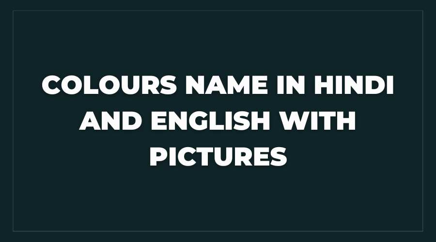 Colours Name in Hindi and English with Pictures