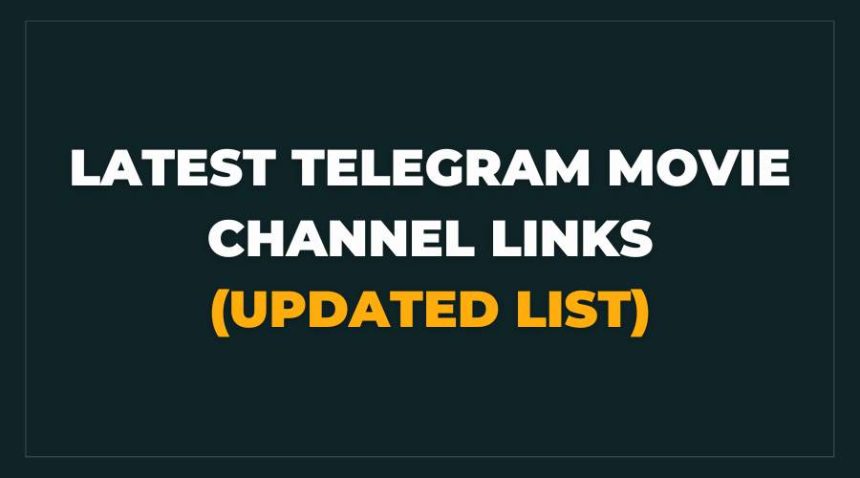 Latest Telegram Movie Channel Links
