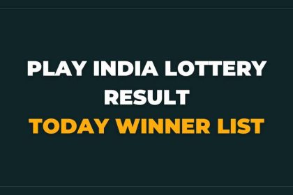 Play India Lottery Result Today Winner List