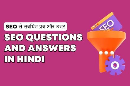 Best SEO Questions and Answers in Hindi