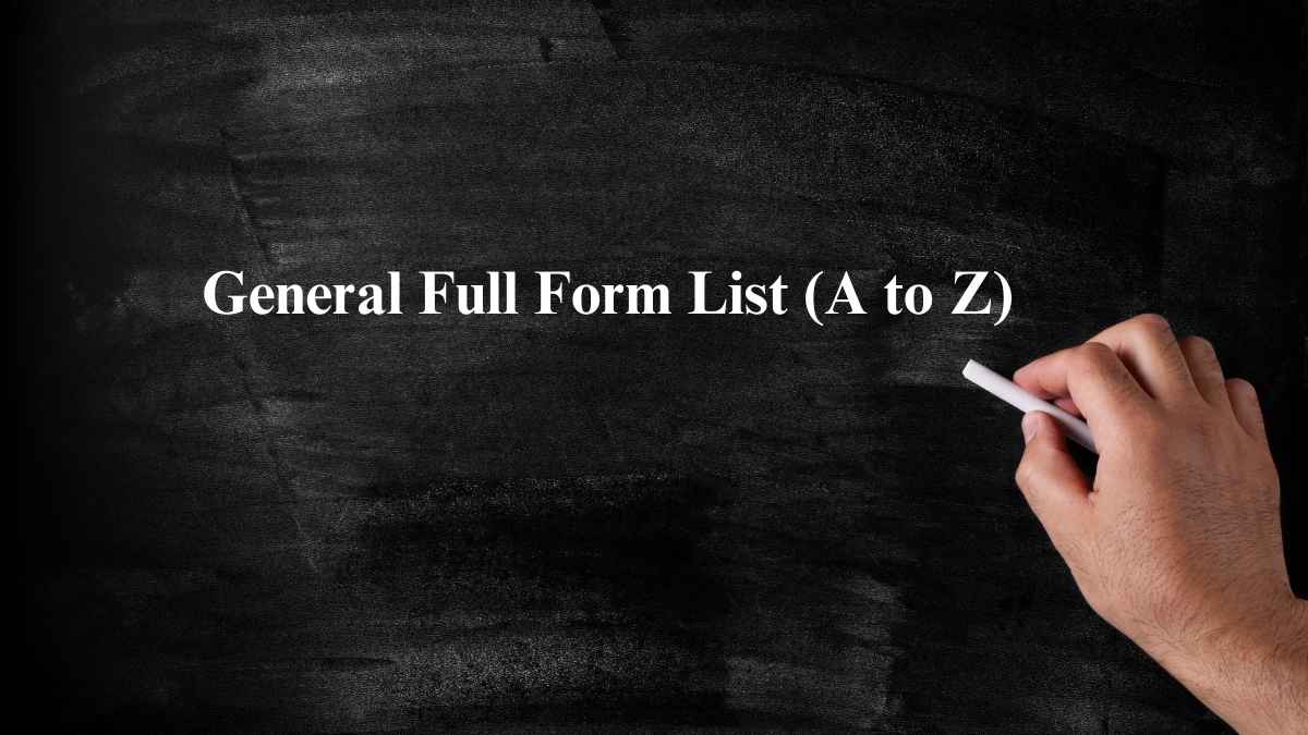 complete a to z full form list