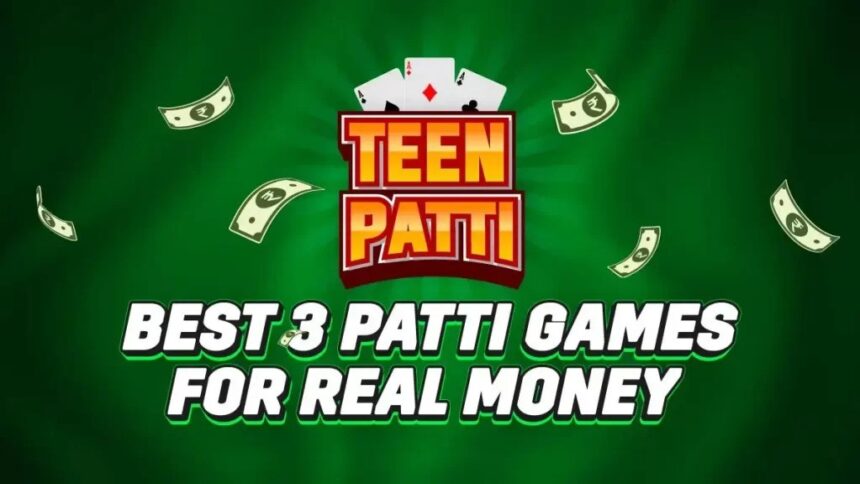 Teen Patti real cash game