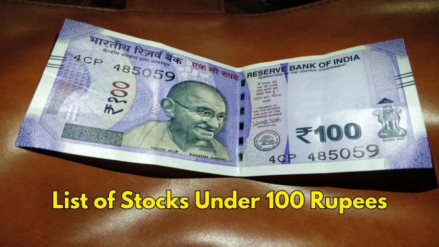List of Stocks Under 100 Rupees in India