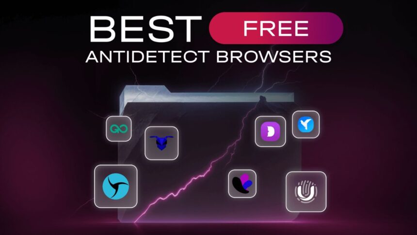Best Antidetect Browsers List