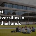 Best Universities in Netherlands for International Students