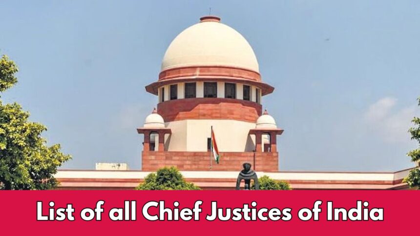 List of all Chief Justices of India