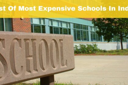 Most Expensive Schools in India and Fee Structure