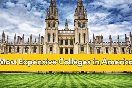 Most Expensive Colleges and Universities in America