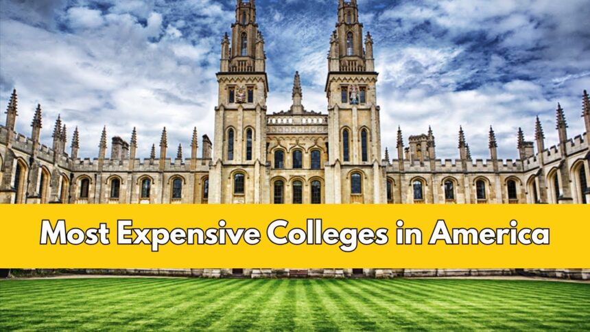 Most Expensive Colleges and Universities in America