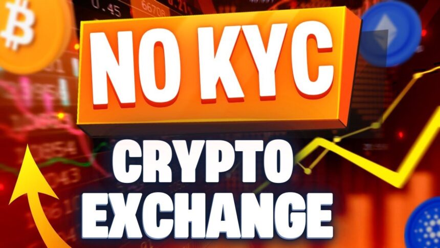 Best No KYC Crypto Exchanges