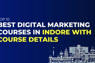 Best Digital Marketing Courses in Indore