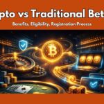 Crypto Betting vs Traditional Betting