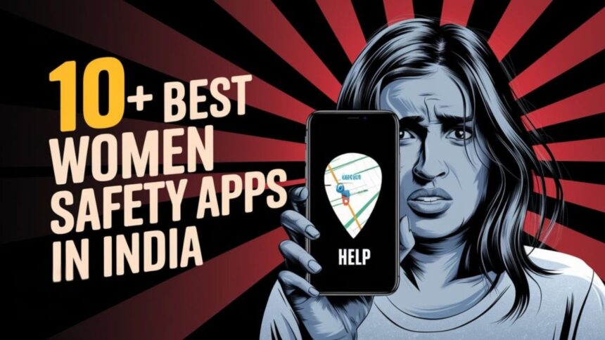 Top Safety Apps For Woman