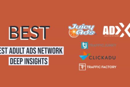 Best Adult Ad Networks