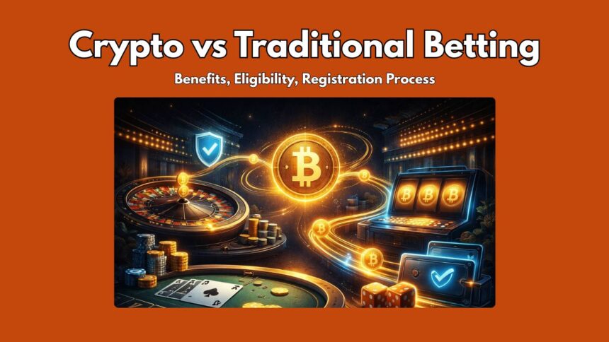 Crypto Betting vs Traditional Betting in India