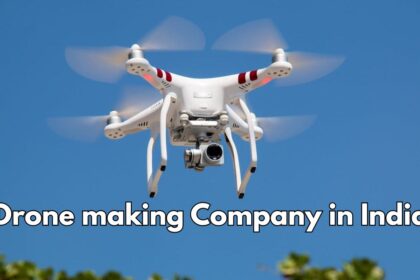 Drone making Company in India