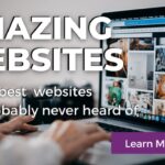 Amazing and Helpful Websites List You Should Know