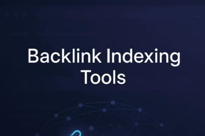 Best Backlink Indexing Tools