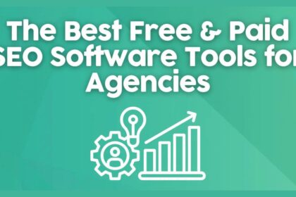 Best SEO Tools for Agencies