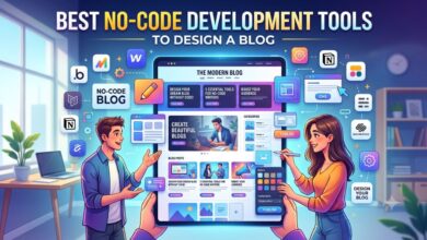 Best No Code Development Tools to Design A Blog